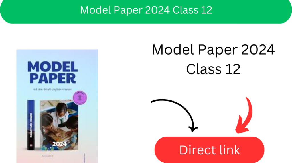 Model Paper 2024 Class 12 RBSE, CBSE, NCERT