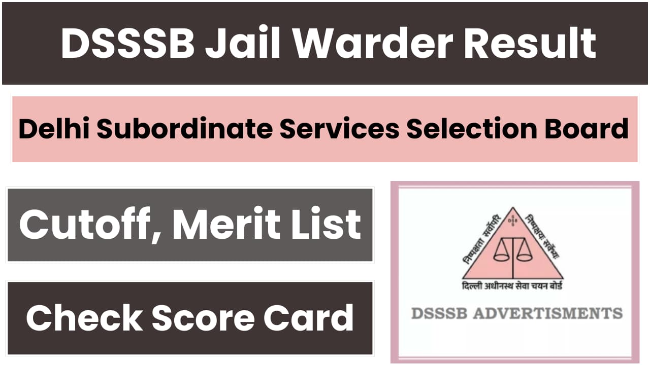 DSSSB Jail Warder Result 2024